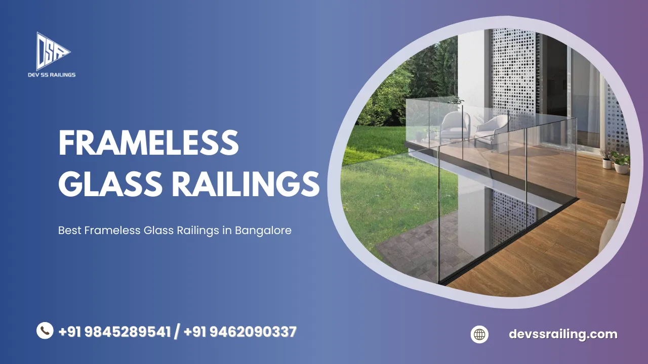 Frameless Glass Railings | Best Glass Railings in Bangalore